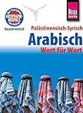 Palästinensisch-Syrisch-Arabisch - Wort für Wort: Kauderwelsch-Sprachführer von Reise Know-How