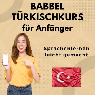 Babbel TürkischKURS - für Anfänger - Türkisch lernen leicht gemacht